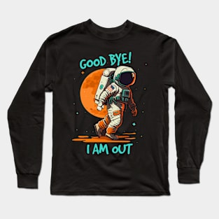 Good Bye Long Sleeve T-Shirt